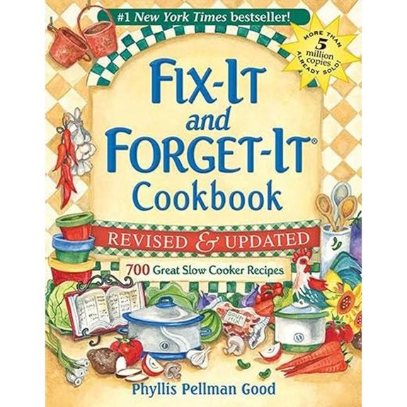 Fix-It and Forget-It Revised and Updated: 700 Great Slow Cooker Recipes